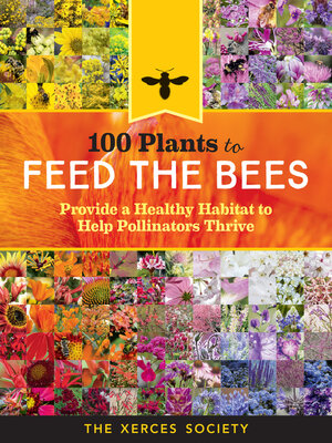 cover image of 100 Plants to Feed the Bees